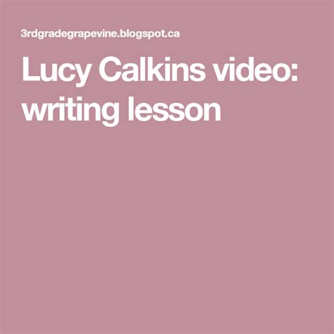lucy calkins video writing lesson writing lessons writing anchor