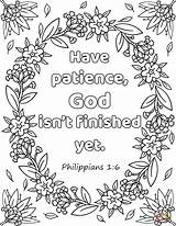 Coloring Patience God Pages Finished Yet Printable Bible Verse Isn Sheets Verses Kids Adult Inspirational Scripture Print Choose Board Book sketch template