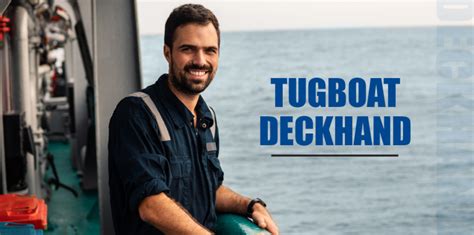 How To Work On A Tugboat Tugboat Positions And Job Requirements