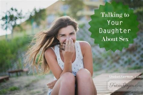 Talking To Your Daughter About Sex Plus A Free Printable