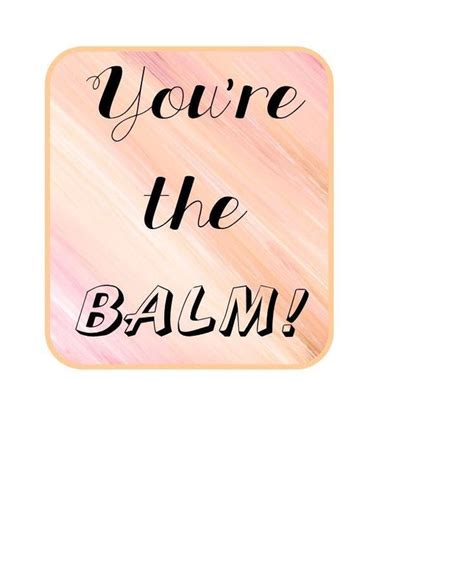 youre  balm printable etsy youre  balm  balm etsy