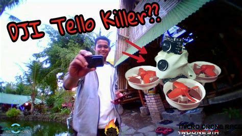 dji tello killer micro brushed motor   gram dual camera  turbowing hd bukber gudeg