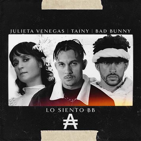 tainy  bad bunny  julieta venegas lo siento bb double    bay remix double