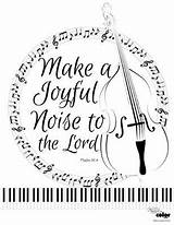 Joyful Noise Make Coloring Pages Unto Lord Christian Printable God Color Scripture Kids Bible Ot Projects sketch template