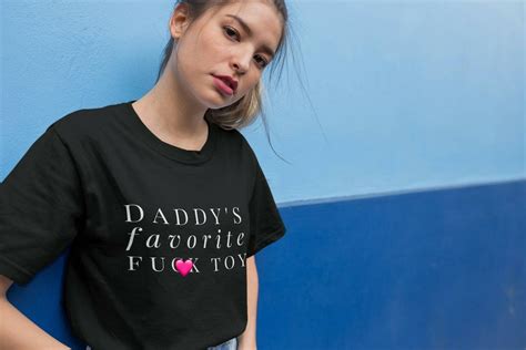Daddys Favorite Fck Toy Ddlg Shirt Ddlg T Bdsm T Etsy