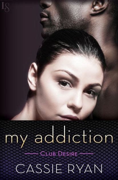 my addiction by cassie ryan nook book ebook barnes