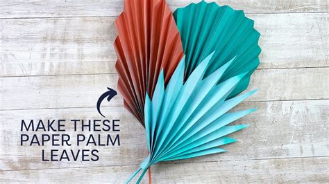 easy paper palm leaves    diy paper leaves youtube