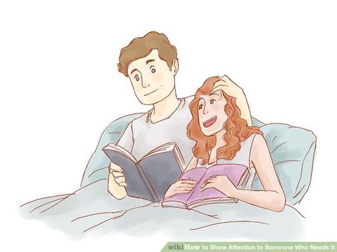 4 ways to show affection to someone who needs it wikihow