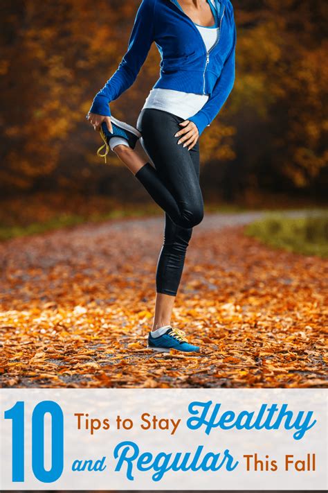 10 tips to stay healthy and regular this fall simply stacie