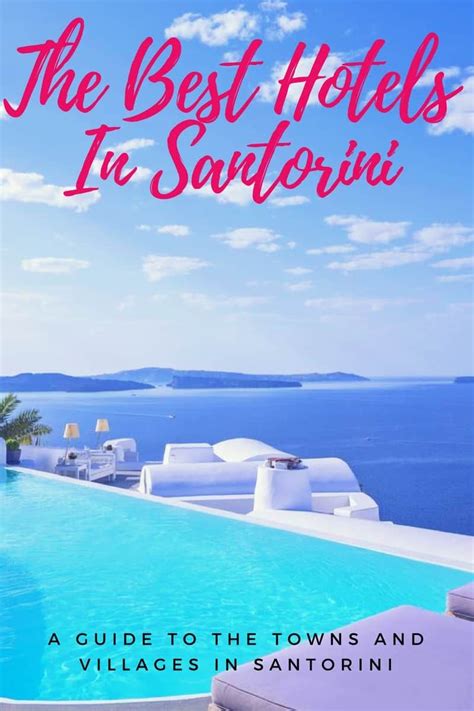 Where To Stay In Santorini Santorini Hotels Best Hotels