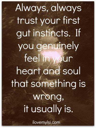 Trust Your First Instincts With Images Quotes Inspirational Quotes