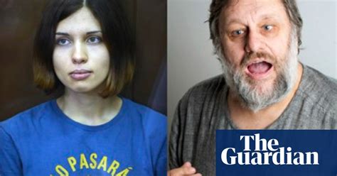 Nadezhda Tolokonnikova Of Pussy Riot S Prison Letters To Slavoj Žižek