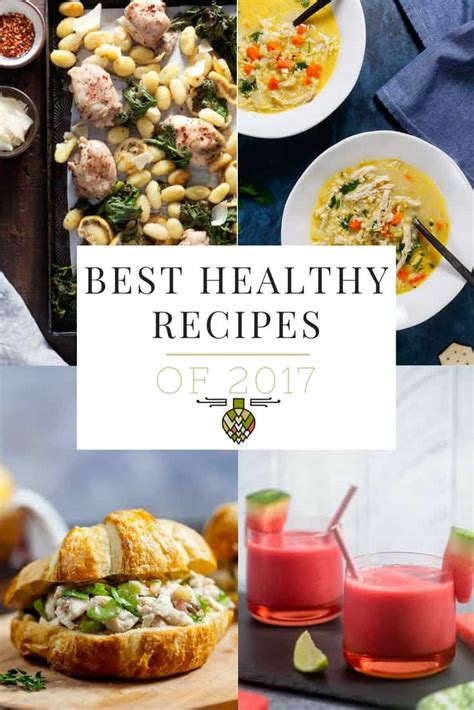 best healthy delicious recipes of 2017 healthy delicious