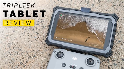 tripltek pro tablet  great screen   drone operator youtube