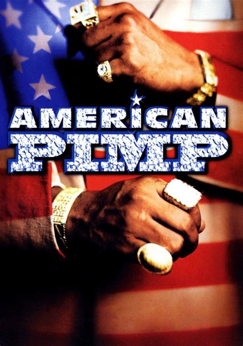 American Pimp Streaming Where To Watch Online