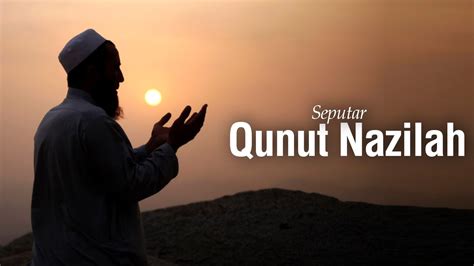 ceramah agama seputar qunut nazilah ustadz ahmad zainuddin al banjary youtube