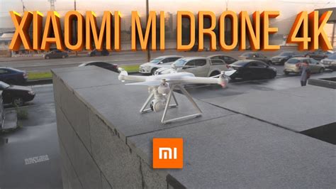 obzor xiaomi mi drone  youtube