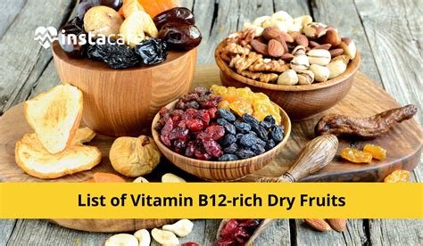 List Of Vitamin B12 Rich Dry Fruits
