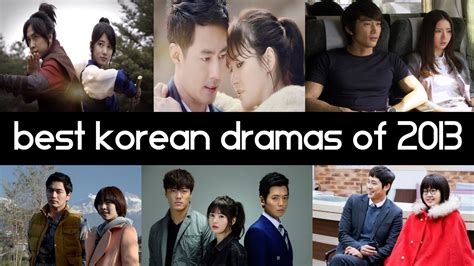 top 6 best korean dramas of 2013 so far top 5 fridays