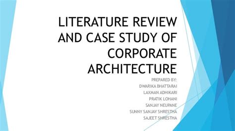 literature review  case study  corporate architecture