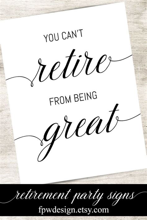retire   great retirerement sign retirement parties