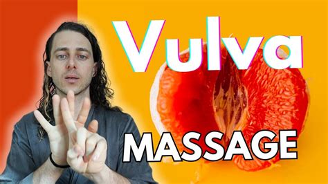 Vulva Massage Become An Unforgettable Lover Youtube