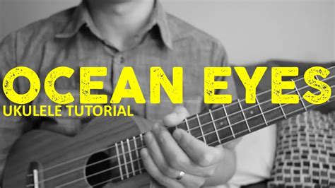billie eilish ocean eyes ukulele tutorial chords   play youtube