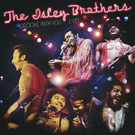 the isley brothers ‘groove with you…live real gone second disc