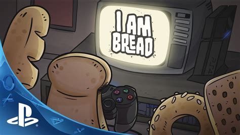 I Am Bread Release Date Trailer Ps4 Youtube