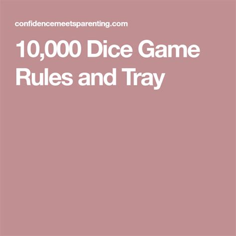 dice game  printable rules confience meets parenting dice game rules dice games