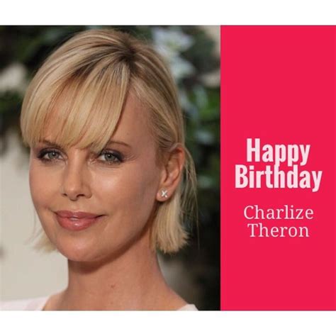 Charlize Theron S Birthday Celebration Happybday To
