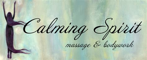 wellness massage calming spirit massage and bodywork