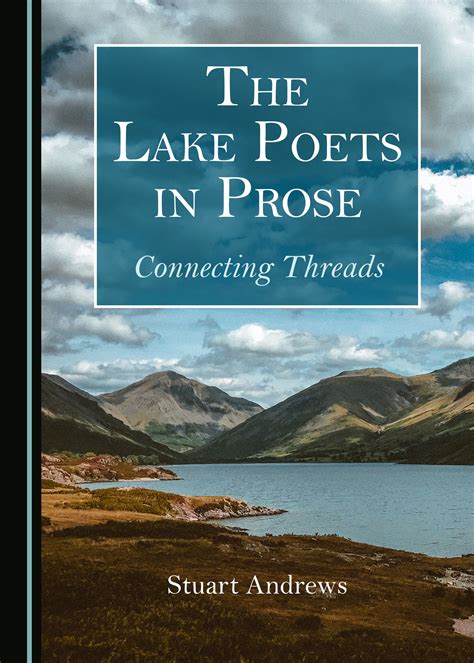 lake poets  prose connecting threads cambridge scholars publishing