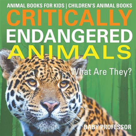 critically endangered animals    animal books  kids
