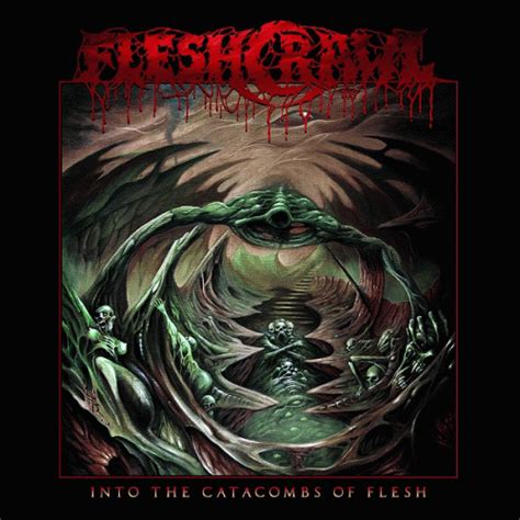 Fleshcrawl Into The Catacombs Of Flesh Album Spirit Of Metal Webzine