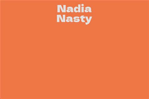 Nadia Nasty Facts Bio Career Net Worth Aidwiki