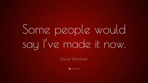 top  david wenham quotes  edition  images quotefancy