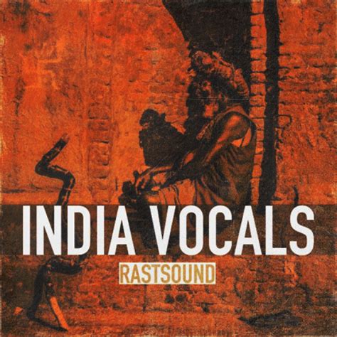 India Vocals Vocal Samples Rast Sound