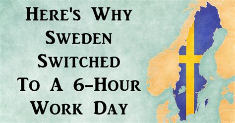 3 Reasons Why Sweden Switched To A 6 Hour Work Day David Avocado Wolfe