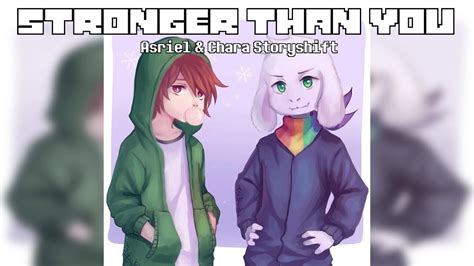Undertale ~ Stronger Than You Asriel Chara Storyshift