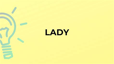 meaning   word lady youtube