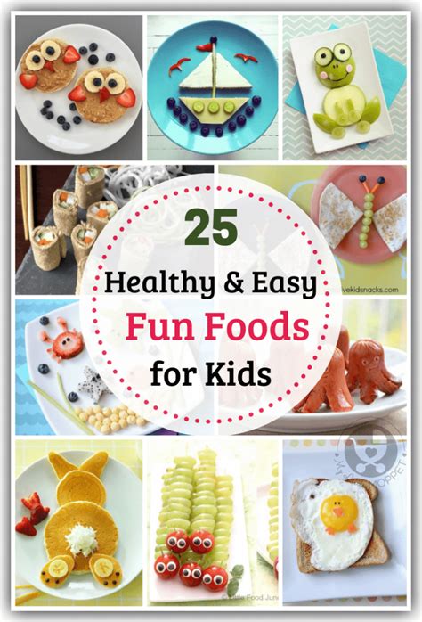 easy fun foods  kids    home