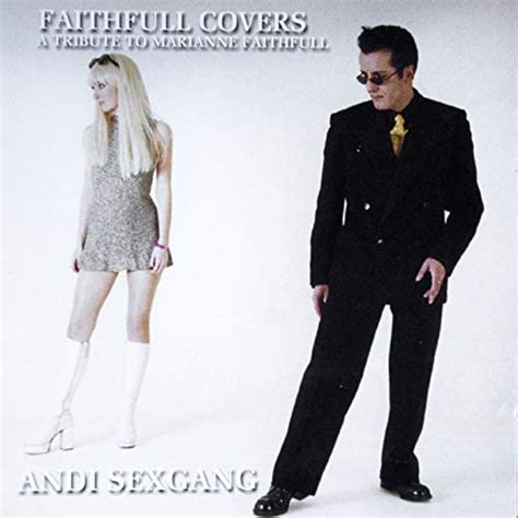 faithfull covers a tribute to marianne faithfull von andi sex gang bei