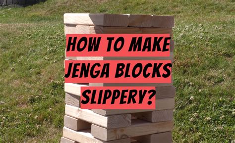 Diy Jenga Drinking Game Block Ideas