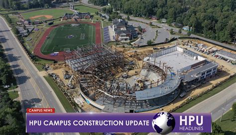Hpu News Campus Construction Update Summer 2019 High Point