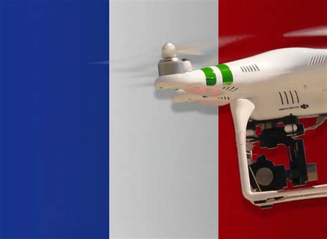 drone rules  laws  france current information  experiences