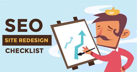 seo website redesign a guaranteed checklist on how to not lose your rankings