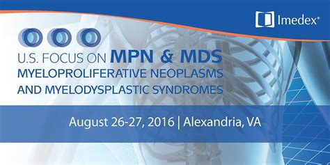 the 3rd annual us focus on myeloproliferative neoplasms and