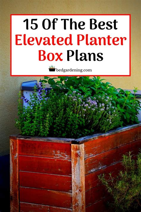 15 Of The Best Elevated Planter Box Plans Diy Gardening Herb Planter