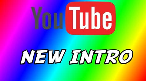 new intro youtube